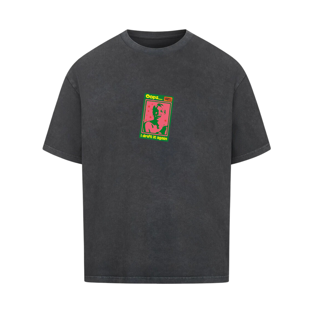 Oops… I Drift It Again - Oversized Tee